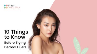 10 things to know before trying dermal fillers FillerSupplies