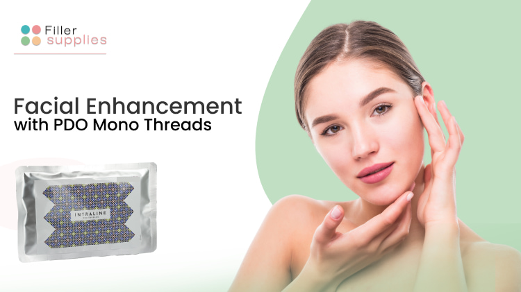 Facial Enhancement with PDO Mono Threads