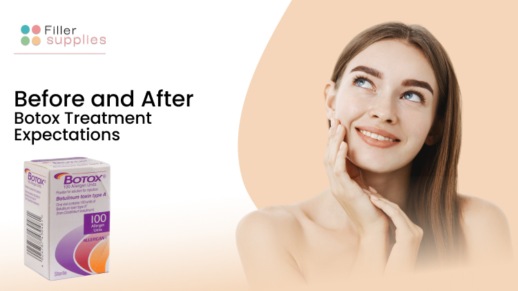 Before and After Botox Treatment Expectations