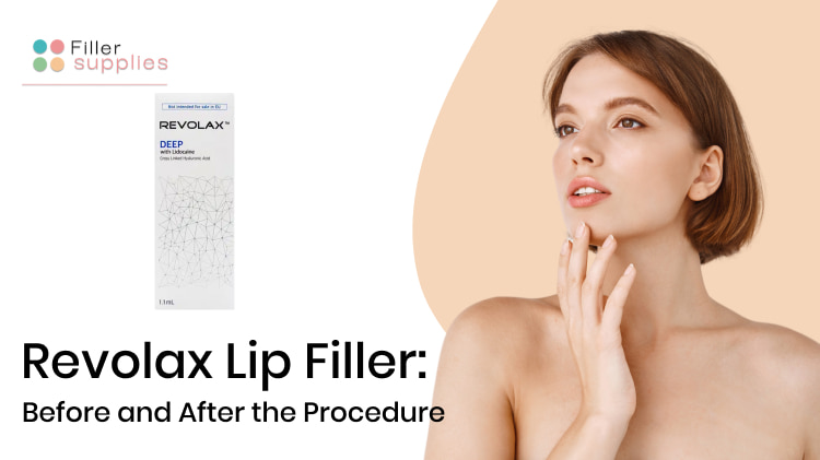 Revolax Lip Filler: Before and After the Procedure